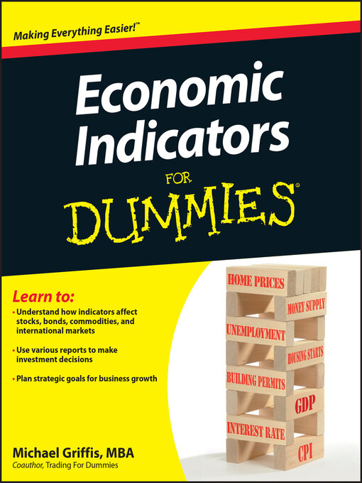 Title details for Economic Indicators For Dummies by Michael Griffis - Available